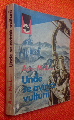 Unde se avinta/avanta vulturii - Alistair MacLean foto