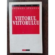 Jacques Seguela - Viitorul Viitorului