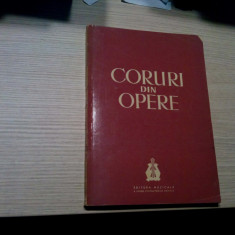 CORURI DIN OPERE - George Derieteanu (editie) - 1960, 156 p.; tiraj: 1120 ex.