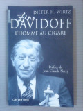 Zino Davidoff , l&#039;homme au cigare - DIETER WIRTZ