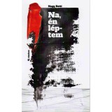 Na, &eacute;n l&eacute;ptem - Nagy Betti