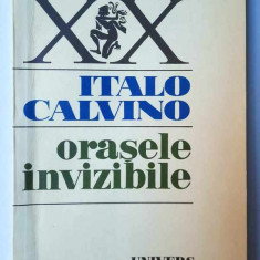 Orasele invizibile - Italo Calvino, prima editie, Editura Univers, 1979