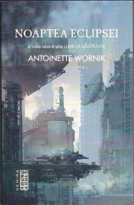 bnk ant Antoinette Wornik - Noaptea eclipsei ( SF ) foto