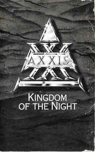 Casetă audio Axxis - Kingdom Of The Night foto