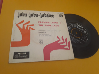 VINIL JUBA-JUBA-JUBALEE-FRANKIE LAINE AND THE FOURS LADS DISC PHILIPS STARE FB foto