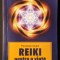 REIKI GHID PRACTIC 344 pag ilustrata. Initiere Simplitate si Putere Energia Vindecatoare Activarea canalului de Vindecare Dezvoltarea Intelegerii...