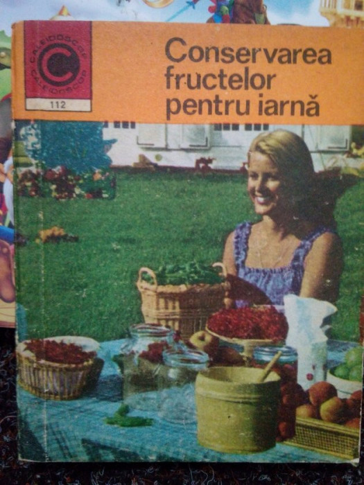 Natalia Tautu-Stanescu - Conservarea fructelor pentru iarna (editia 1978)