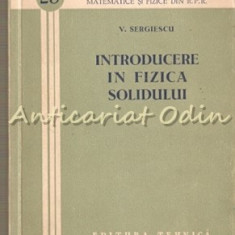 Introducere In Fizica Solidului - V. Sergiescu