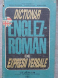 DICTIONAR ENGLEZ ROMAN DE EXPRESII VERBALE-ILEANA GALEA, IRINA CRIVEANU, ANGELA IVAS, MARIA VOIA