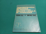 TRAUMAOLOGIA MECANICĂ &Icirc;N PRACTICA MEDICO-LEGALĂ ȘI JUICIARĂ / VLADIMIR BELIȘ *