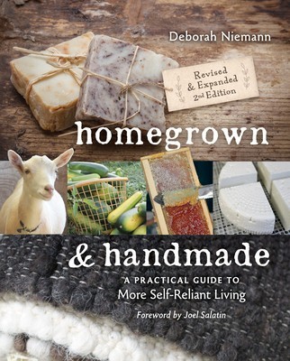 Homegrown &amp;amp; Handmade: A Practical Guide to More Self-Reliant Living foto