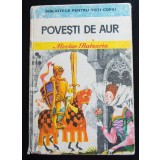 Ali Baba și Moș Nae (N. Batzaria) - Povești de aur (coperta: Livia Rusz)