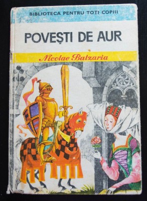 Ali Baba și Moș Nae (N. Batzaria) - Povești de aur (coperta: Livia Rusz) foto
