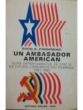 David B. Funderburk - Un ambasador american intre Departamentul de Stat si dictatura comunista din Romania (Editia: 1994)