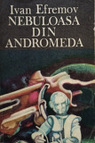 Ivan Efremov - Nebuloasa din Andromeda