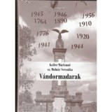 V&aacute;ndormadarak - Koller M&aacute;rtonn&eacute;