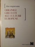 Originile Grecesti ale Culturii Europene - Dan Ungureanu, Amarкорд, 1999, Filosofie, Paperback, Limba Romana