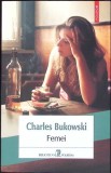 FEMEI-CHARLES BUKOWSKI-272797