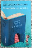 Momente si schite - Ion Luca Caragiale