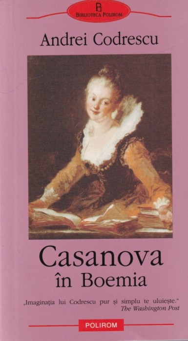 Andrei Codrescu - Casanova in Boemia