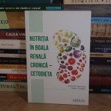 GABRIELA RADULIAN - NUTRITIA IN BOALA RENALA CRONICA-CETODIETA , 2020 *