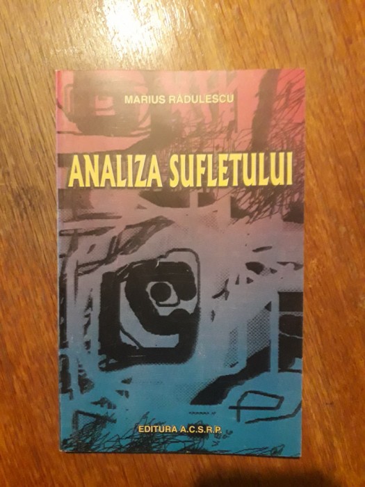 Analiza sufletului - Marius Radulescu, autograf / R5P3S