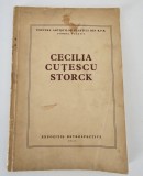 Cecilia Cutescu Storck carte cu autograf Expozitie retrospectiva 1958