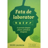 Hope Jahren - Fata de laborator (Editia: 2017)