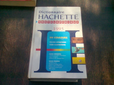 DICTIONNAIRE HACHETTE ENCYCLOPEDIQUE 1995 EN COULEURS (CARTE IN LIMBA FRANCEZA) foto