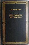 Les paradis artificiels &ndash; Charles Baudelaire