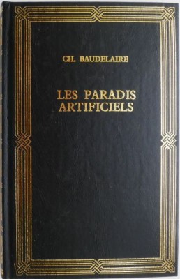 Les paradis artificiels &amp;ndash; Charles Baudelaire foto