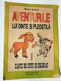 Carte de citit si colorat - Aventurile lui Dinte si Pleostila Mihai Bradu 1993