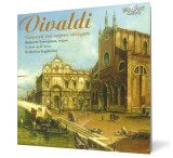 Antonio Vivaldi - Concerti con Organo Obbligato