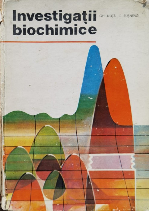Investigatii Biochimice - Gh. Nuta C. Busneag , F271