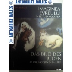 IMAGINEA EVREULUI IN PICTURA MODERNA - Claus Stephani