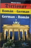 Dictionar Roman-German, German-Roman - Mihaela Belcin, Steaua Nordului, 2008, 734 pagini