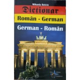 DICTIONAR ROMAN-GERMAN, GERMAN-ROMAN-MIHAELA BELCIN-179931