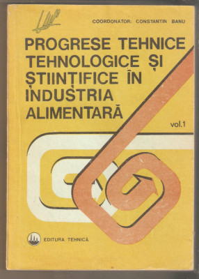 Progrese tehnice tehnologice si stiintifice in industria alimentara foto