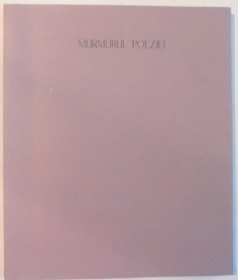 MURMURUL POEZIEI de PAUL GHERASIM, MARIUS PANDELE foto