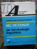Gheorghe Constantinescu-Dobridor - Mic dictionar de terminologie lingvistica