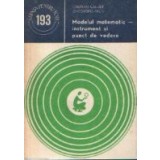 Modelul matematic - instrument si punct de vedere