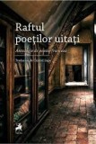 Raftul poeților uitați. Antologie de poezie franceză