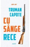 Cu sange rece - Truman Capote, 2022