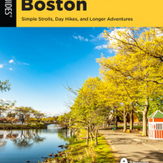 Best Hikes Boston: Simple Strolls, Day Hikes, and Longer Adventures
