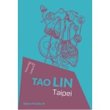 Taipei - Tao Lin