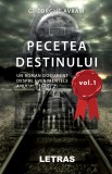 Pecetea destinului. Volumul I | Avram Gheorghe