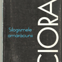 Cioran-Silogismele amaraciunii