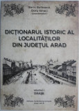 Dictionarul istoric al localitatilor din judetul Arad, vol. I (Orase) &ndash; Sorin Bulboaca, Doru Sinaci (coord.)
