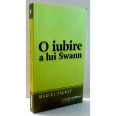 O IUBIRE A LUI SWANN de MARCEL PROUST , 2009