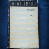 Subteranele Libertatii Vol. III - Jorge Amado - Roman